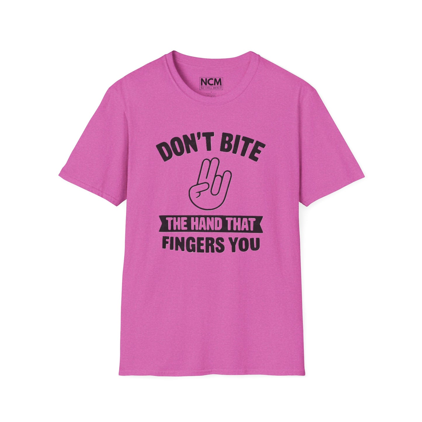 Don’t Bite the Hand That Fingers You T-Shirt