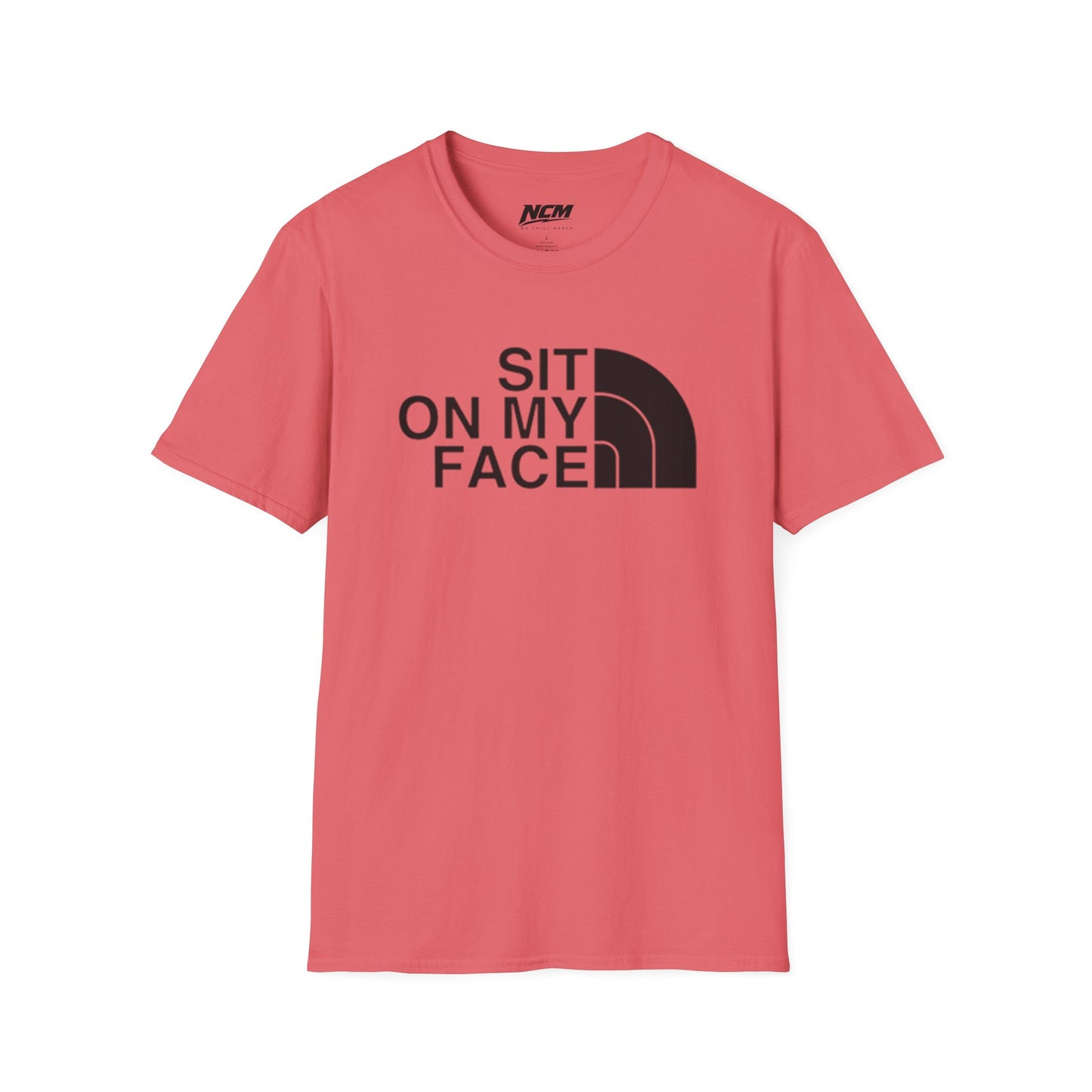 Sit On My Face T-Shirt