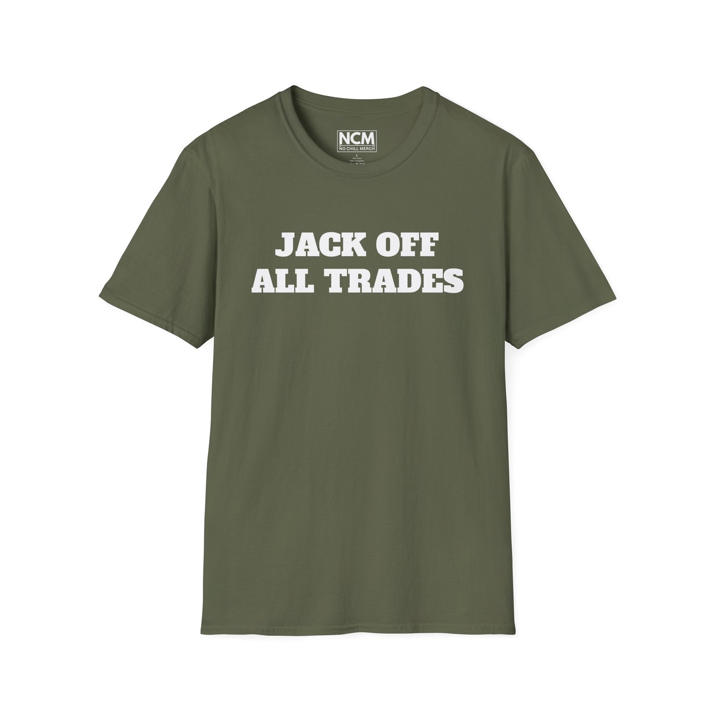 Jack Off All Trades T-Shirt
