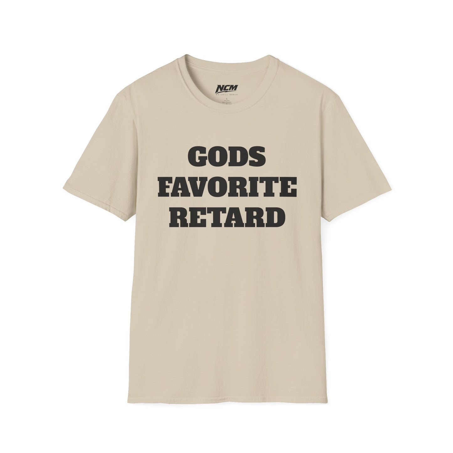 Gods Favorite Retard T-Shirt