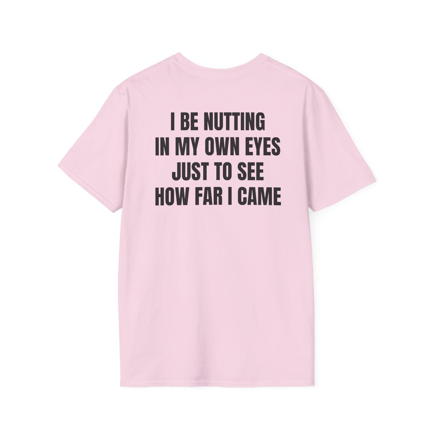 Nutting In My Own Eye (Back) T-Shirt
