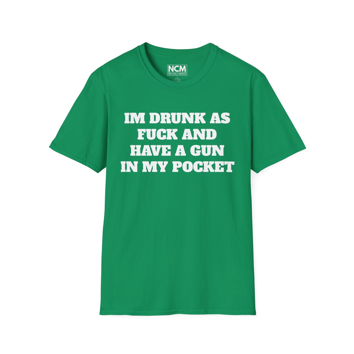 Drunk ASF With A Gun T Shirt