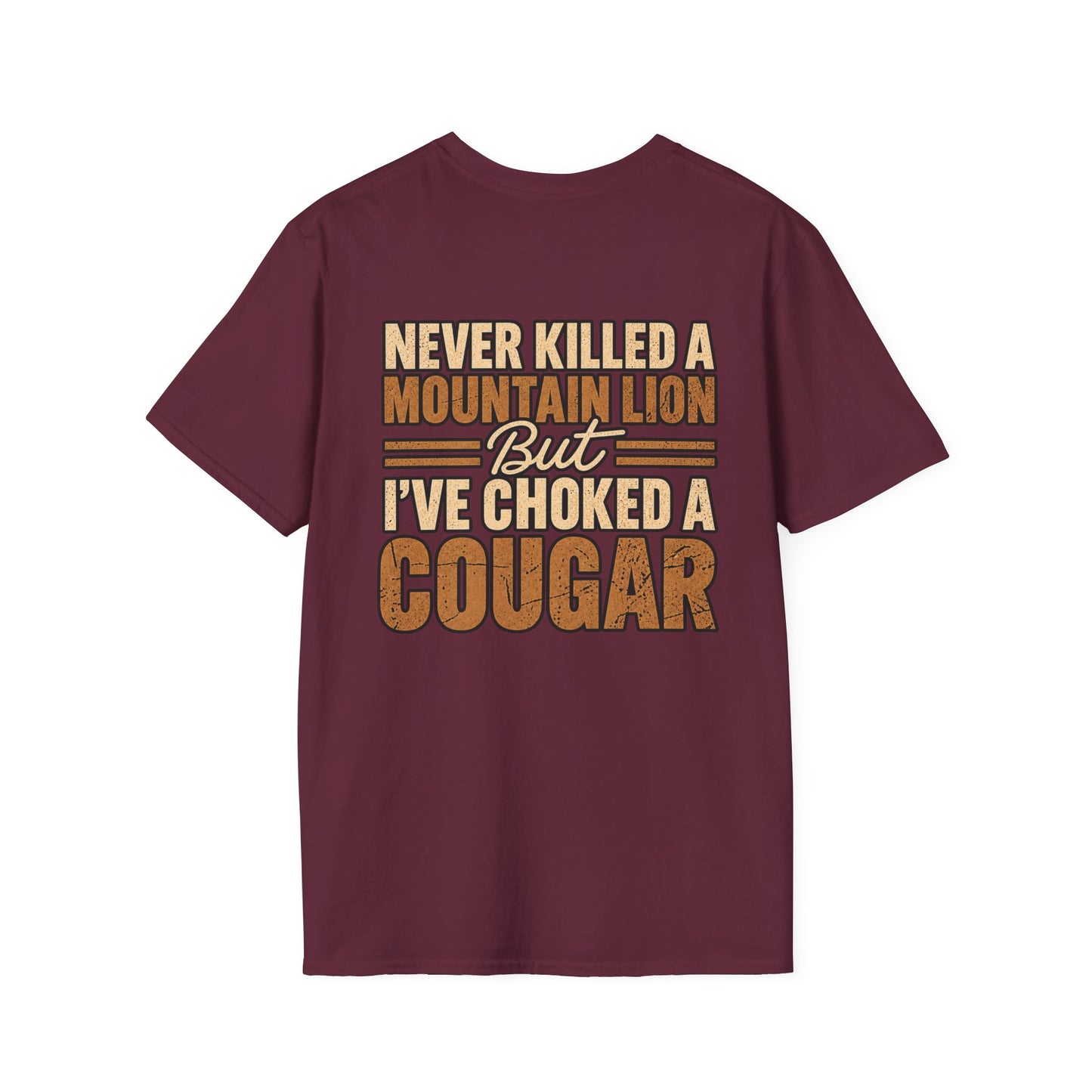 Choked A Cougar T-Shirt