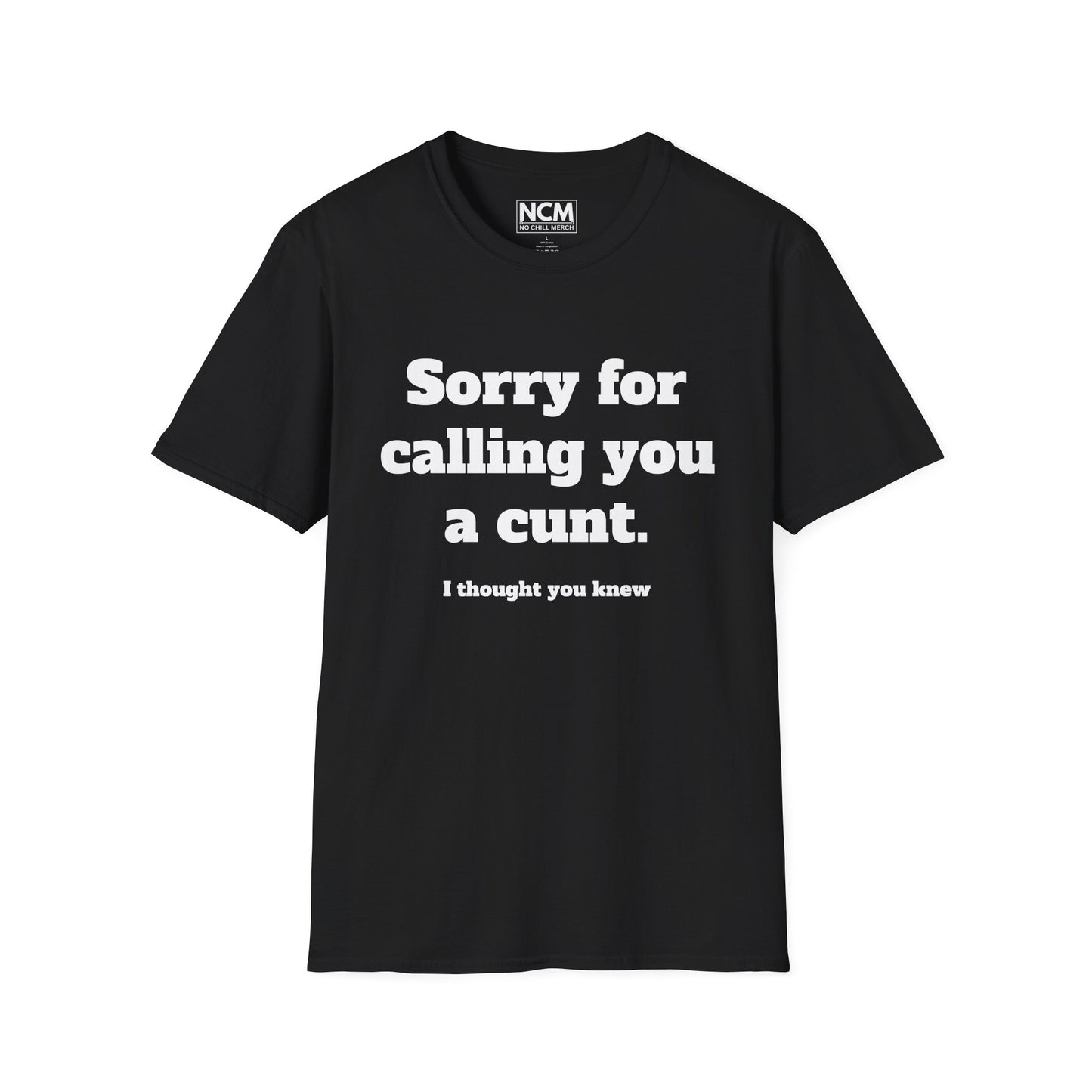 C*nt T-Shirt