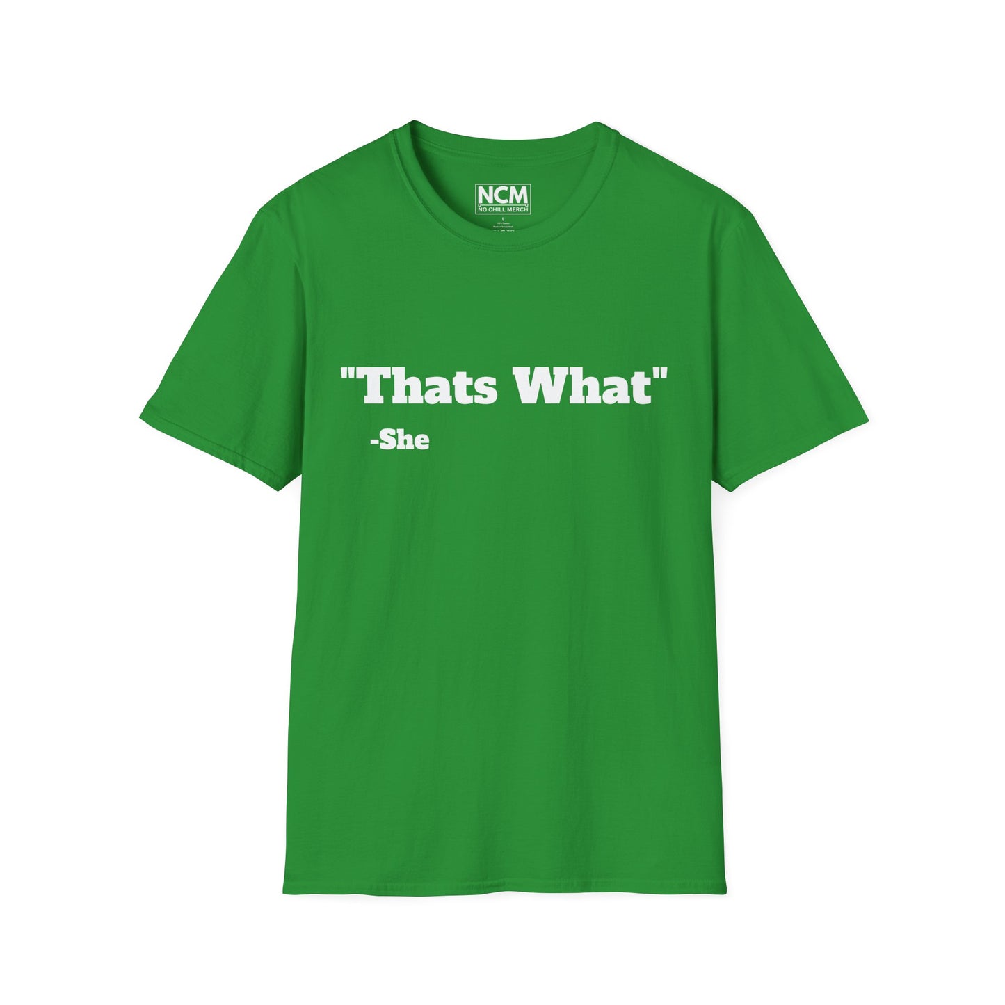 Thats What She Said T-Shirt