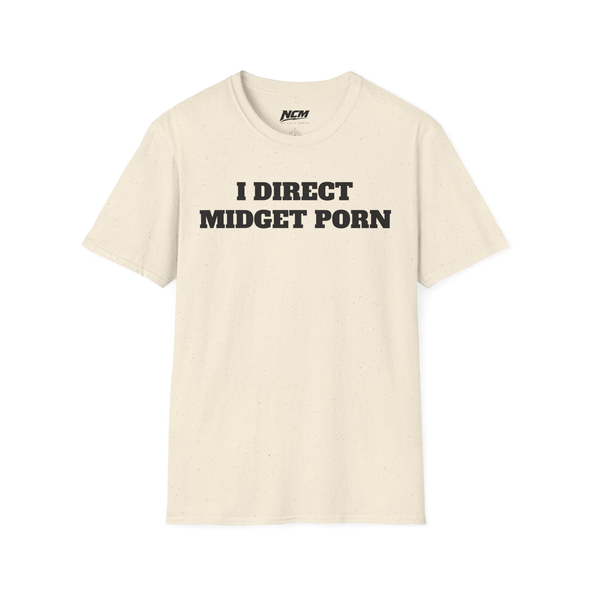 I Direct Midget Porn T-Shirt