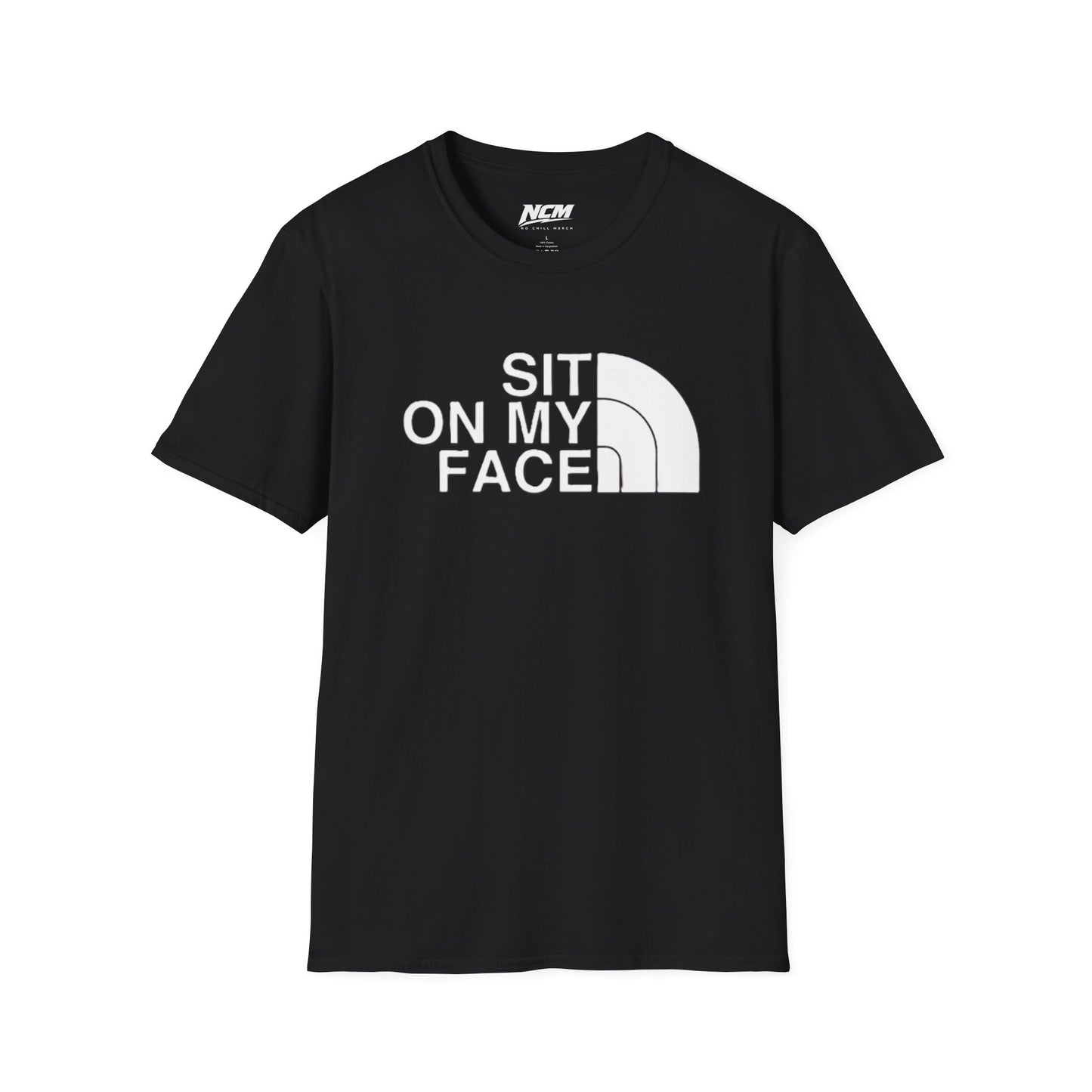 Sit On My Face T-Shirt