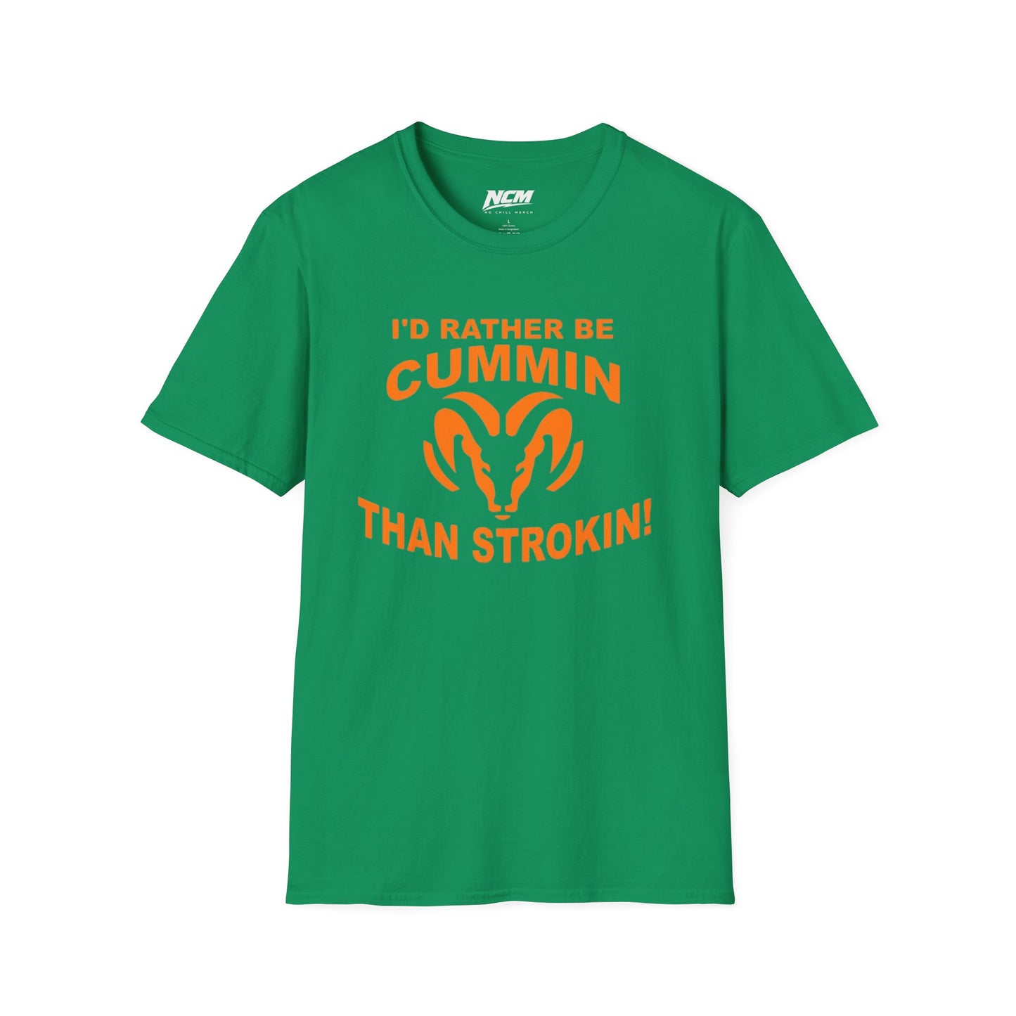 “I’d Rather Be Cummin’ Than Strokin’ Truck T-Shirt