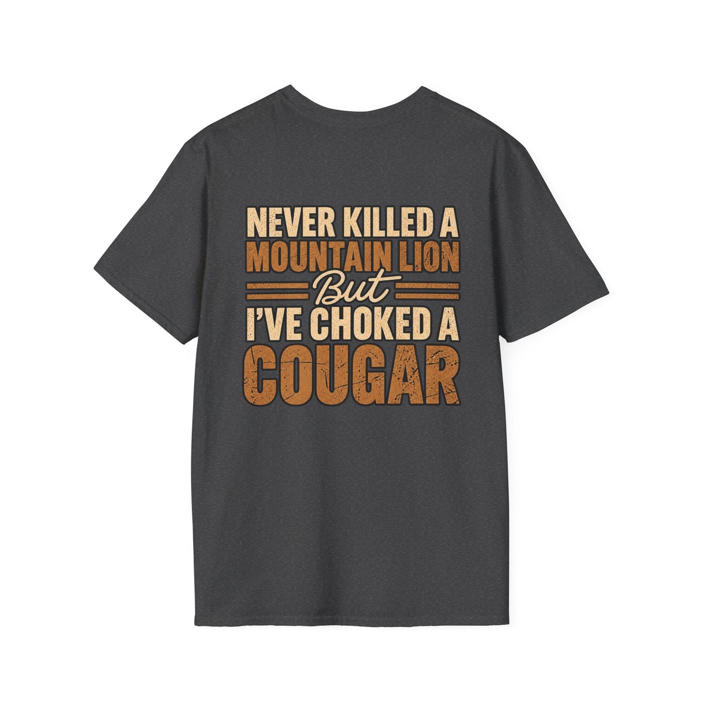 Choked A Cougar T-Shirt