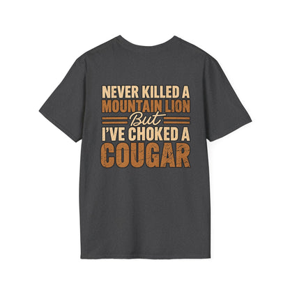 Choked A Cougar T-Shirt