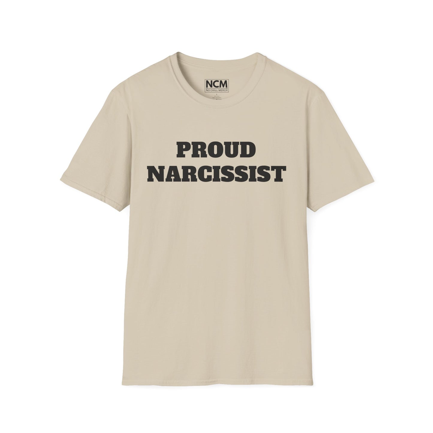 Proud Narcissist T-Shirt