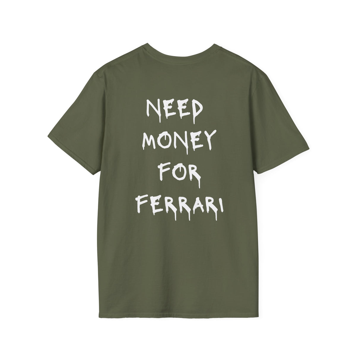 Need Money For Ferrari T-Shirt