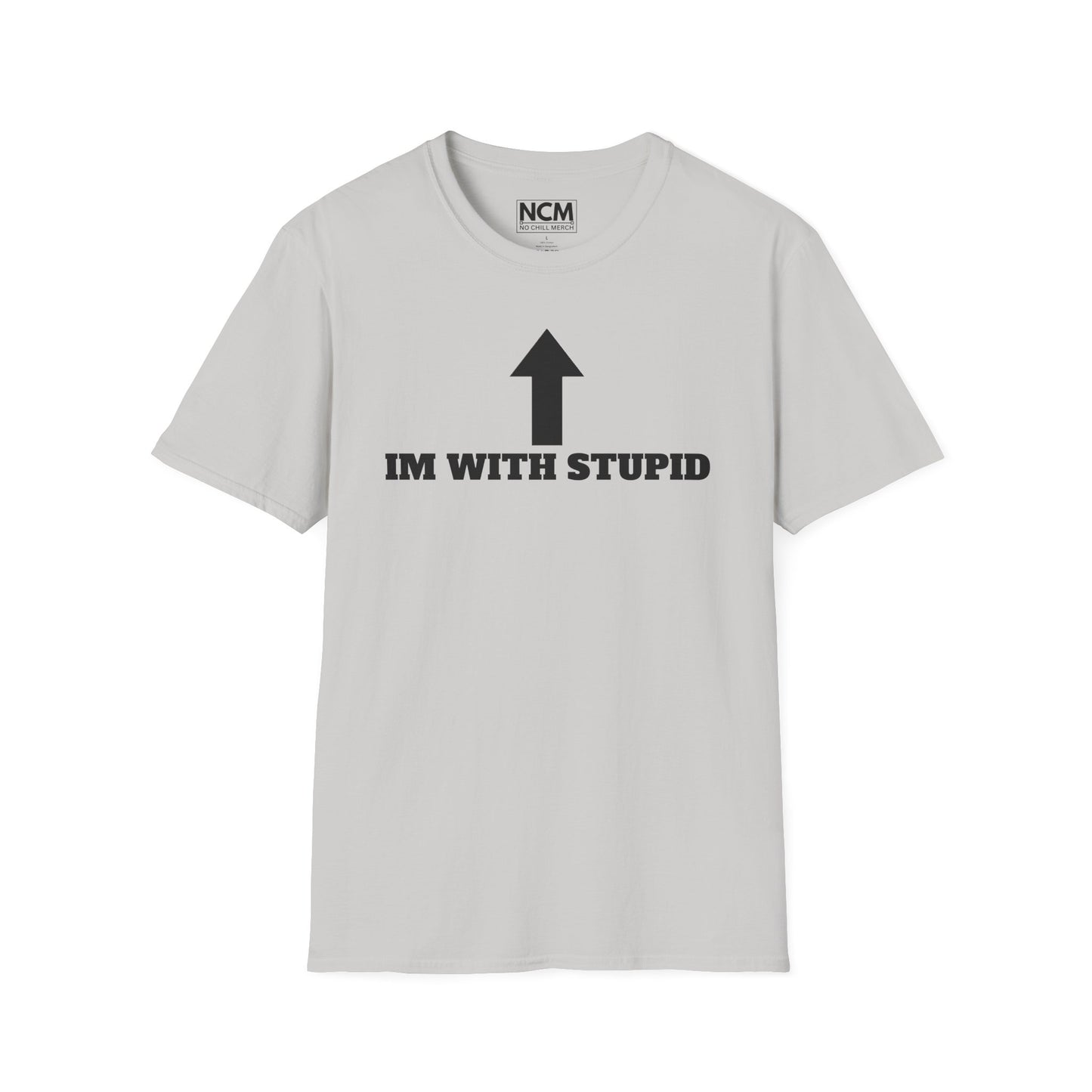 Im With Stupid T-Shirt