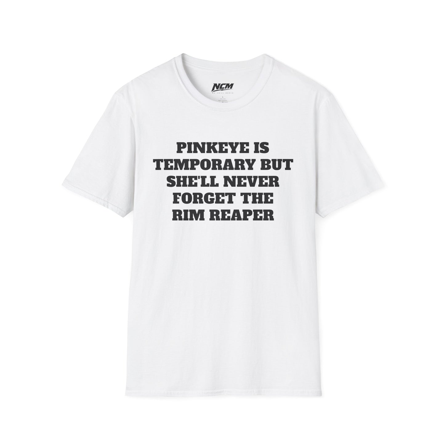 Pinkeye is Temporary T Shirt