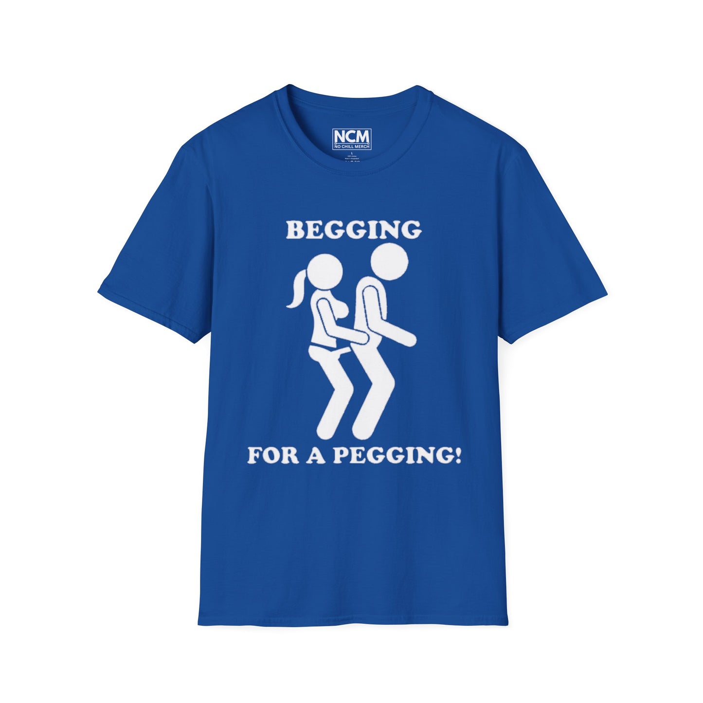 Begging for Pegging T-Shirt