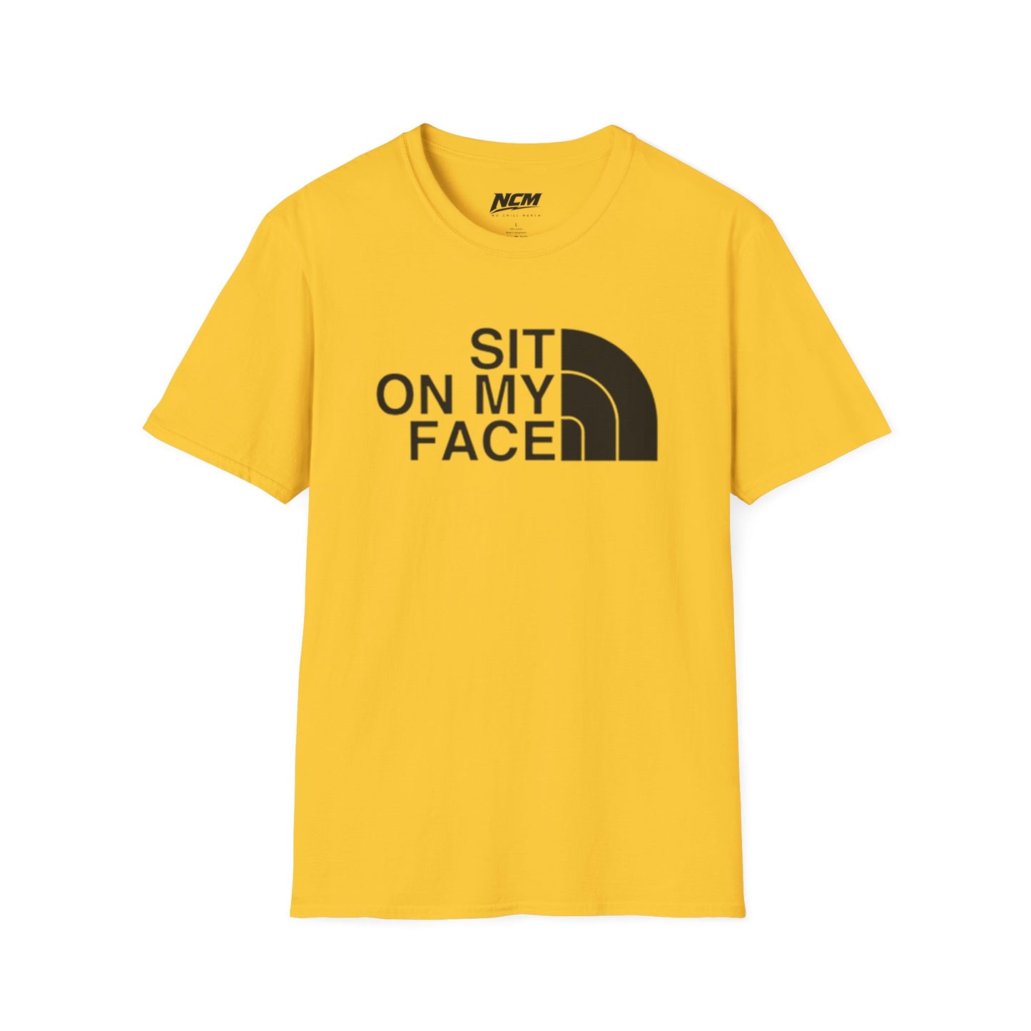 Sit On My Face T-Shirt