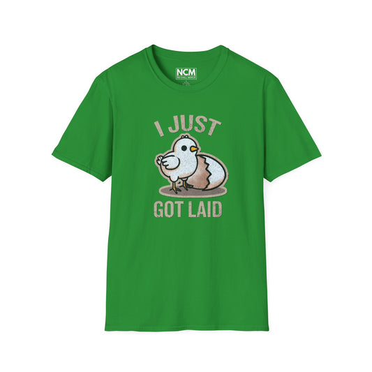 Just Got Laid T-Shirt