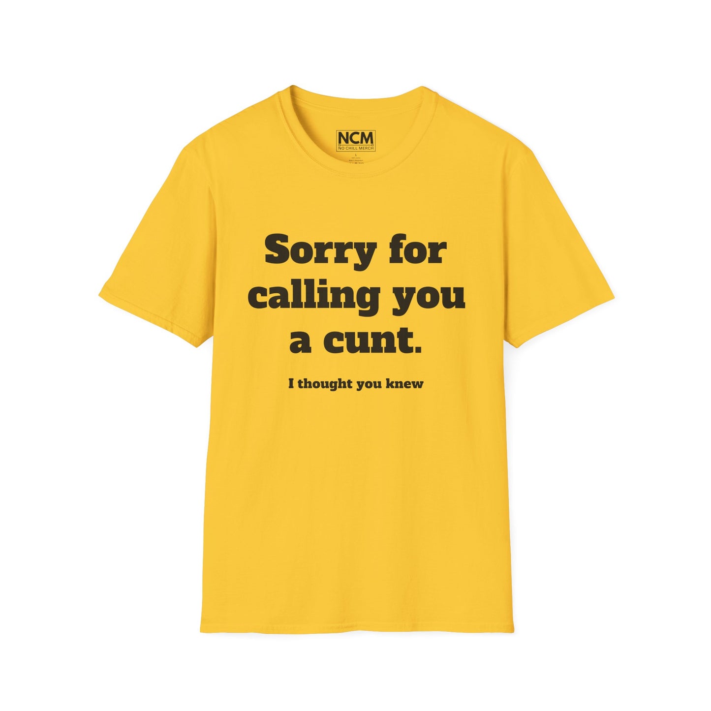 C*nt T-Shirt