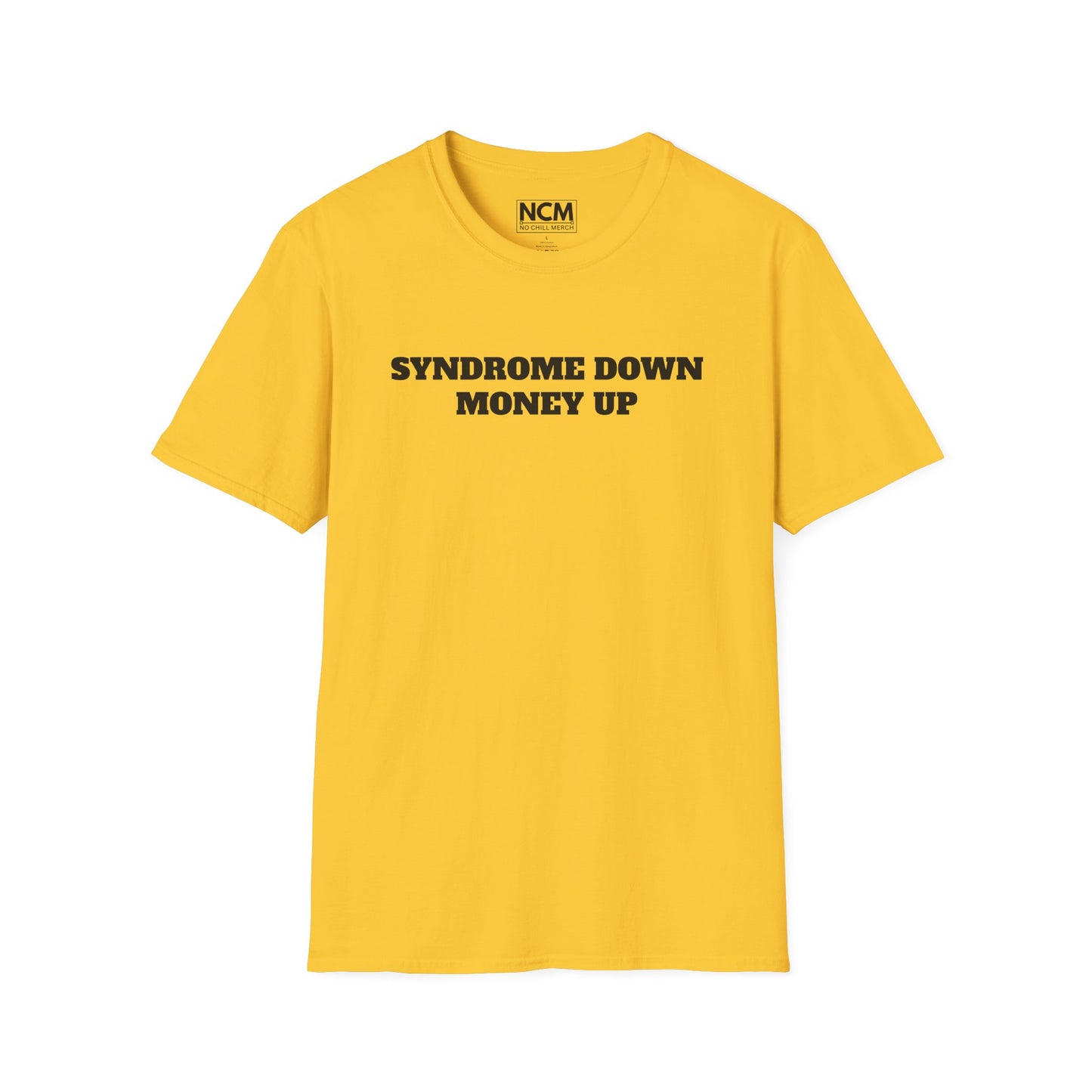 Syndrome Down Money Up T-Shirt