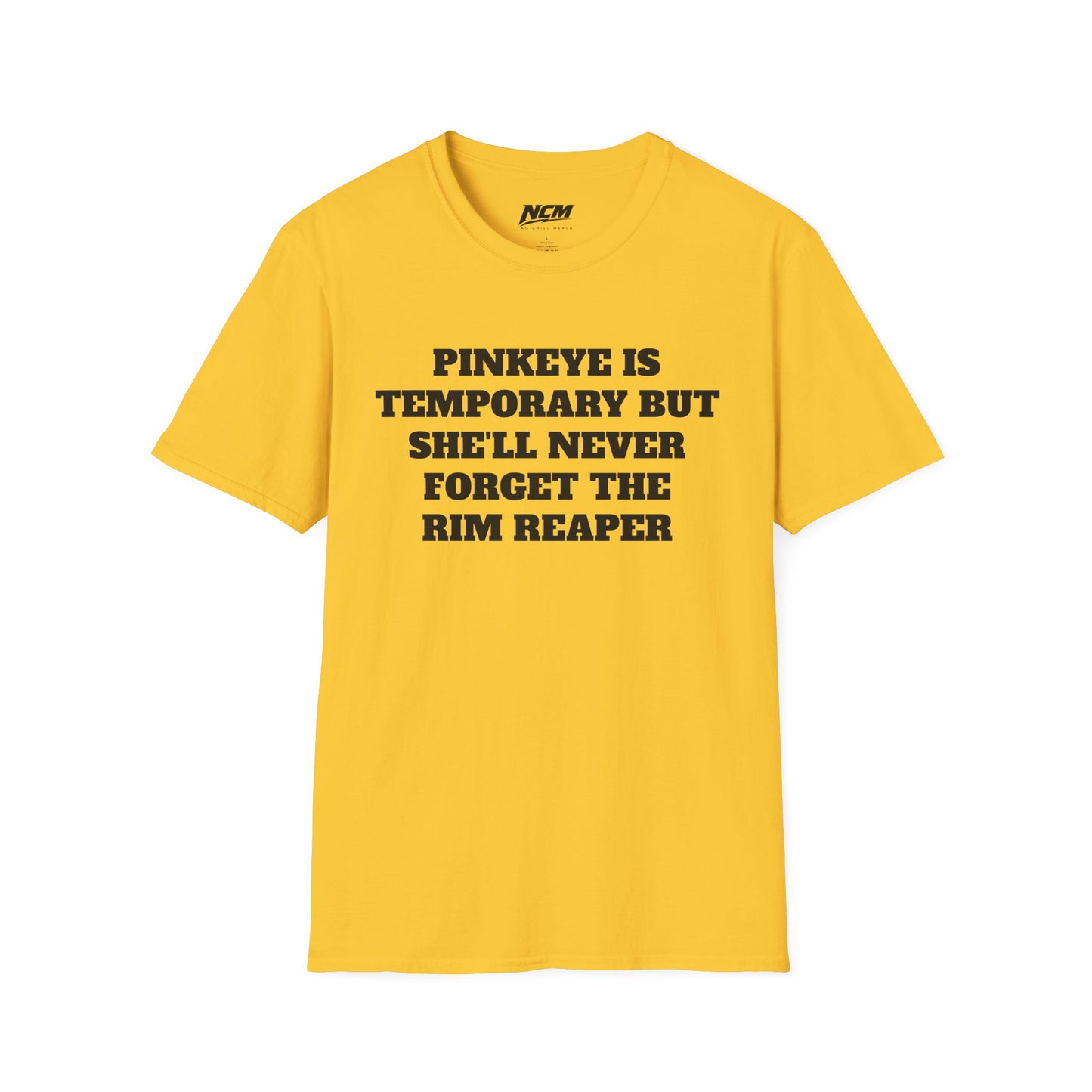 Pinkeye is Temporary T Shirt