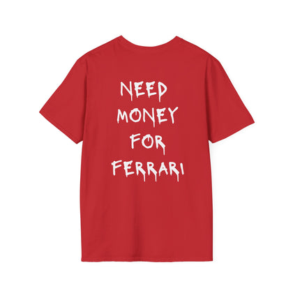 Besoin d'argent pour un T-shirt Ferrari