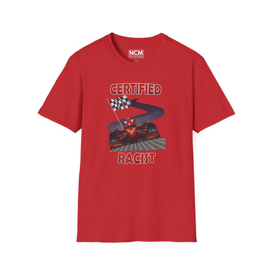 Certified Racist T-Shirt