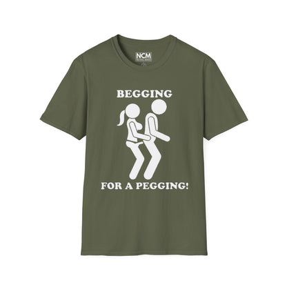 Begging for Pegging T-Shirt