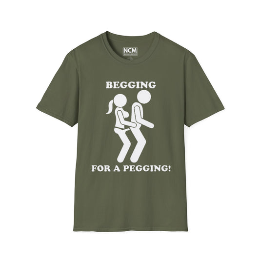 Begging for Pegging T-Shirt