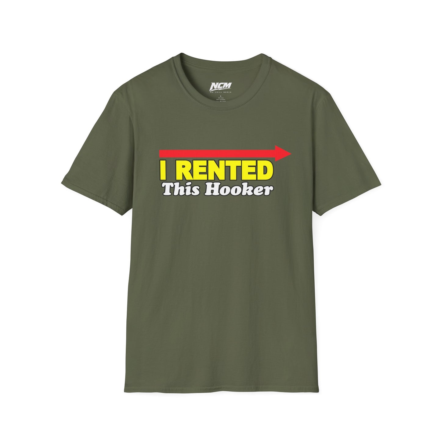 I Rented This Hooker T-Shirt