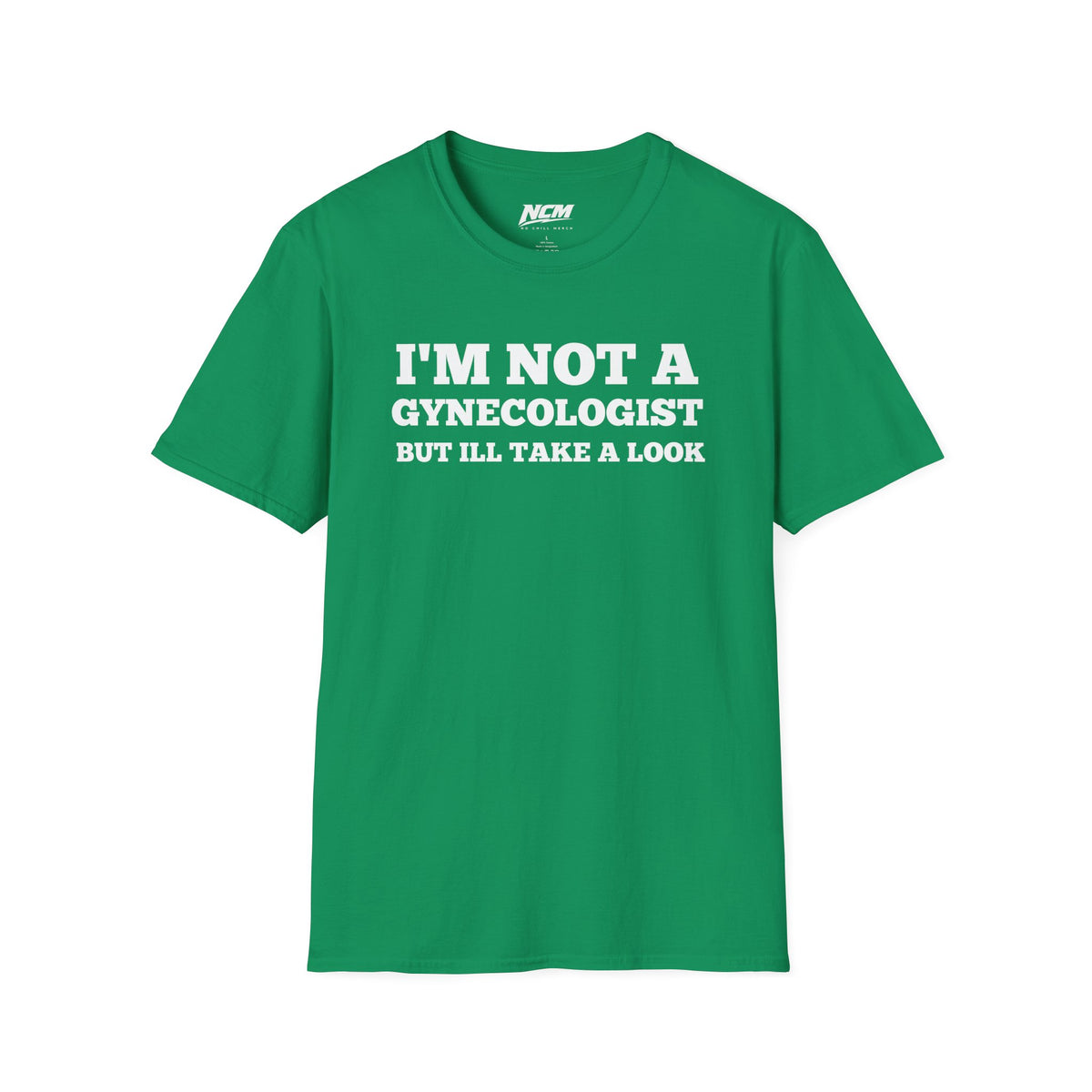 Not A Gynecologist T-Shirt