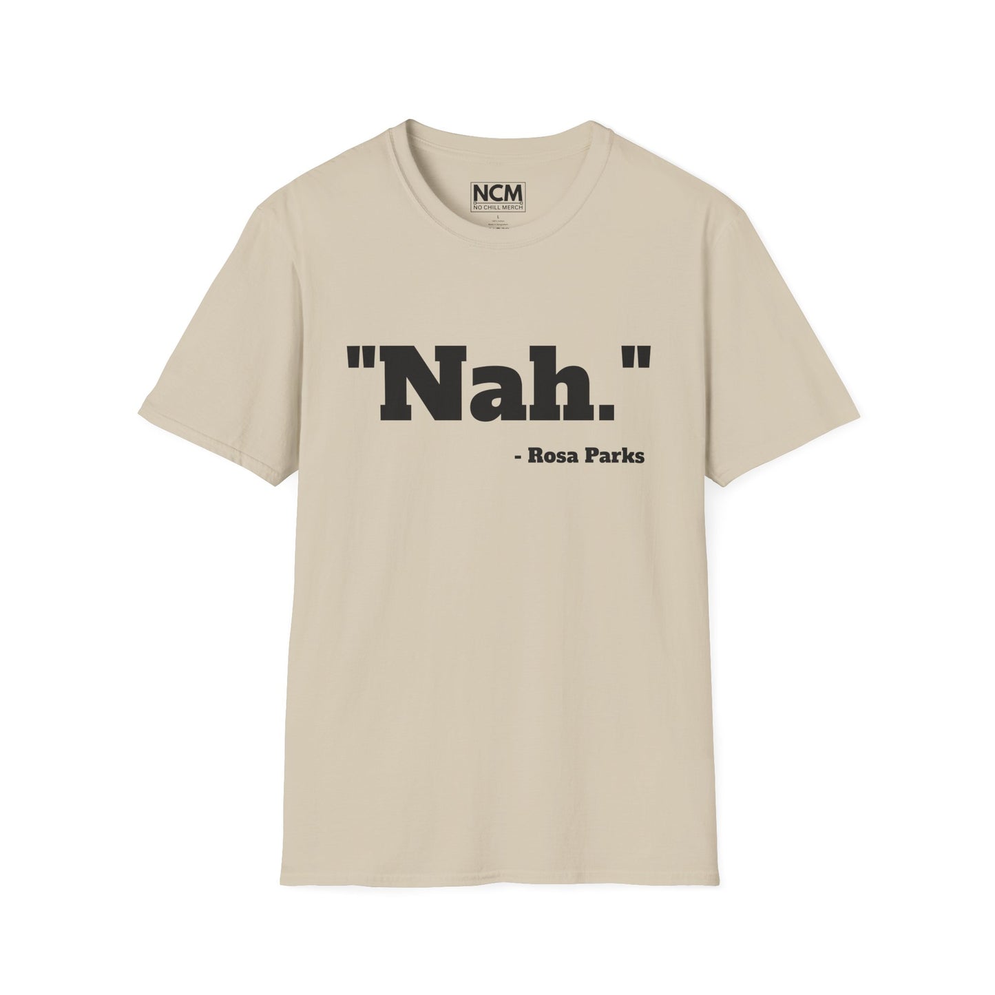 "Nah." T-Shirt
