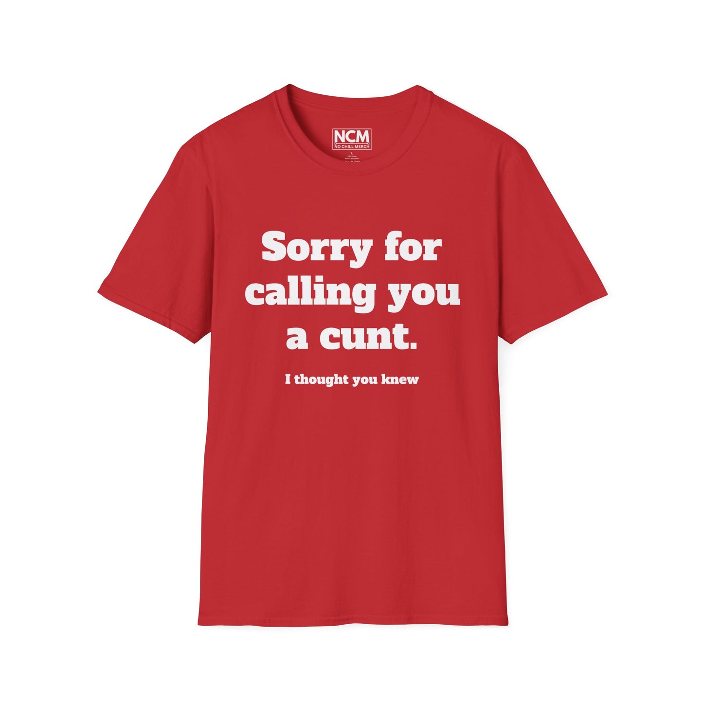 C*nt T-Shirt