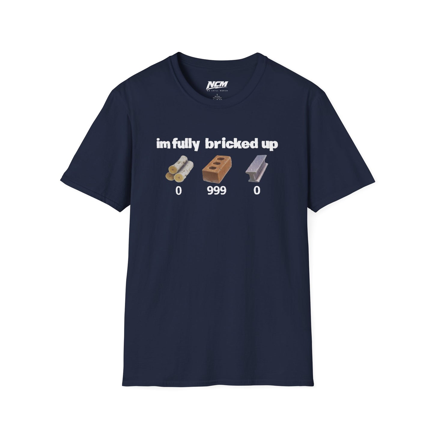 Fully Bricked Up T Shirt