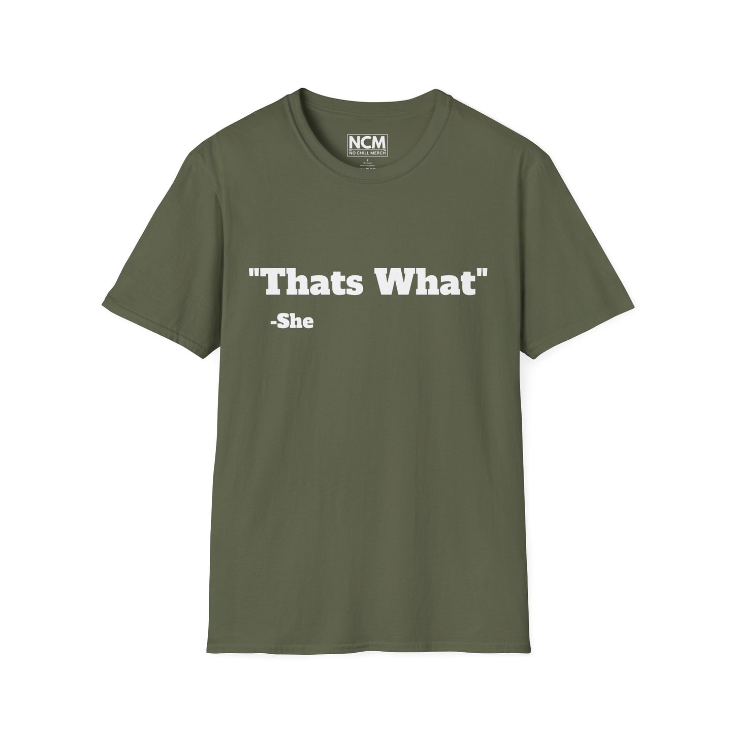 Thats What She Said T-Shirt
