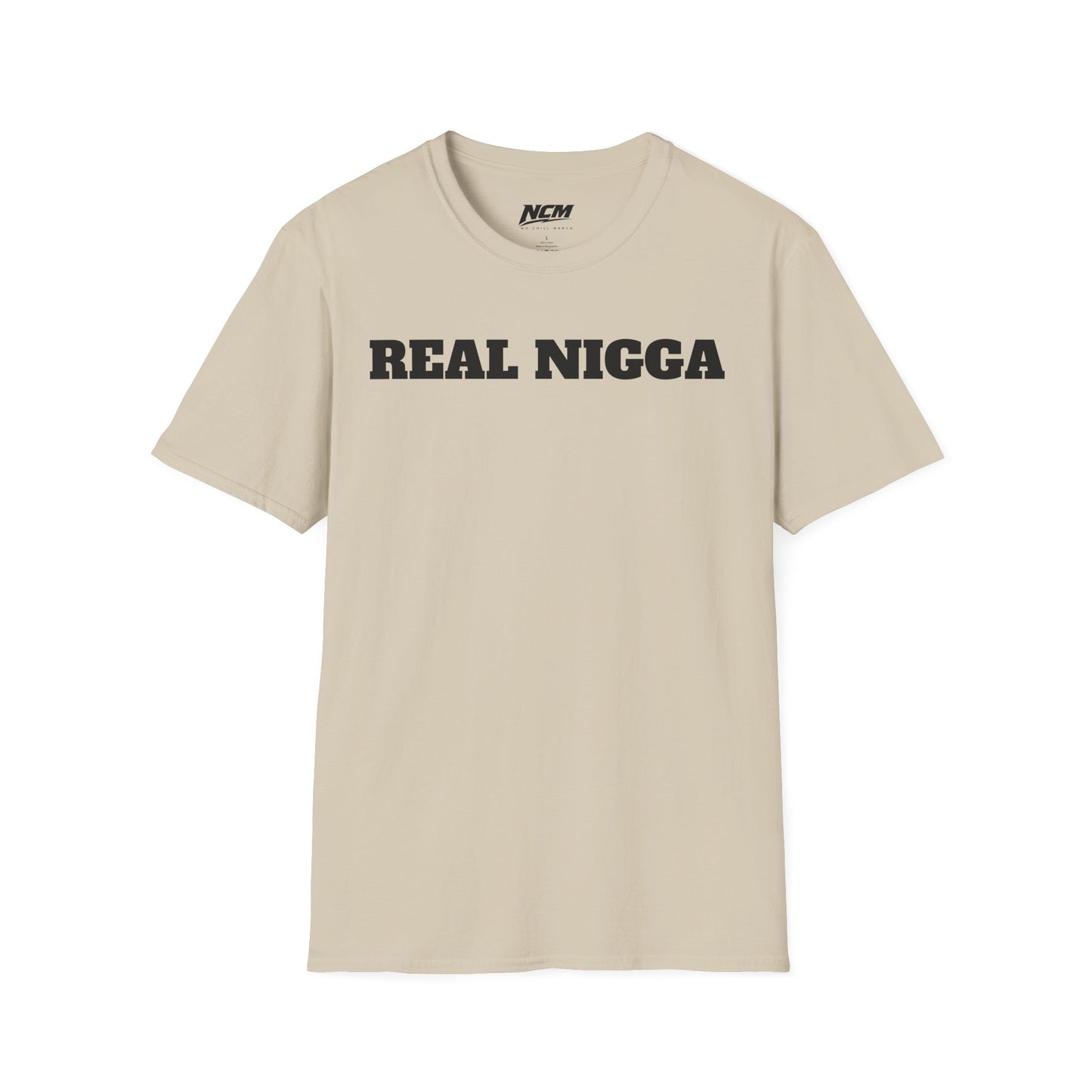 Real N***a T-Shirt