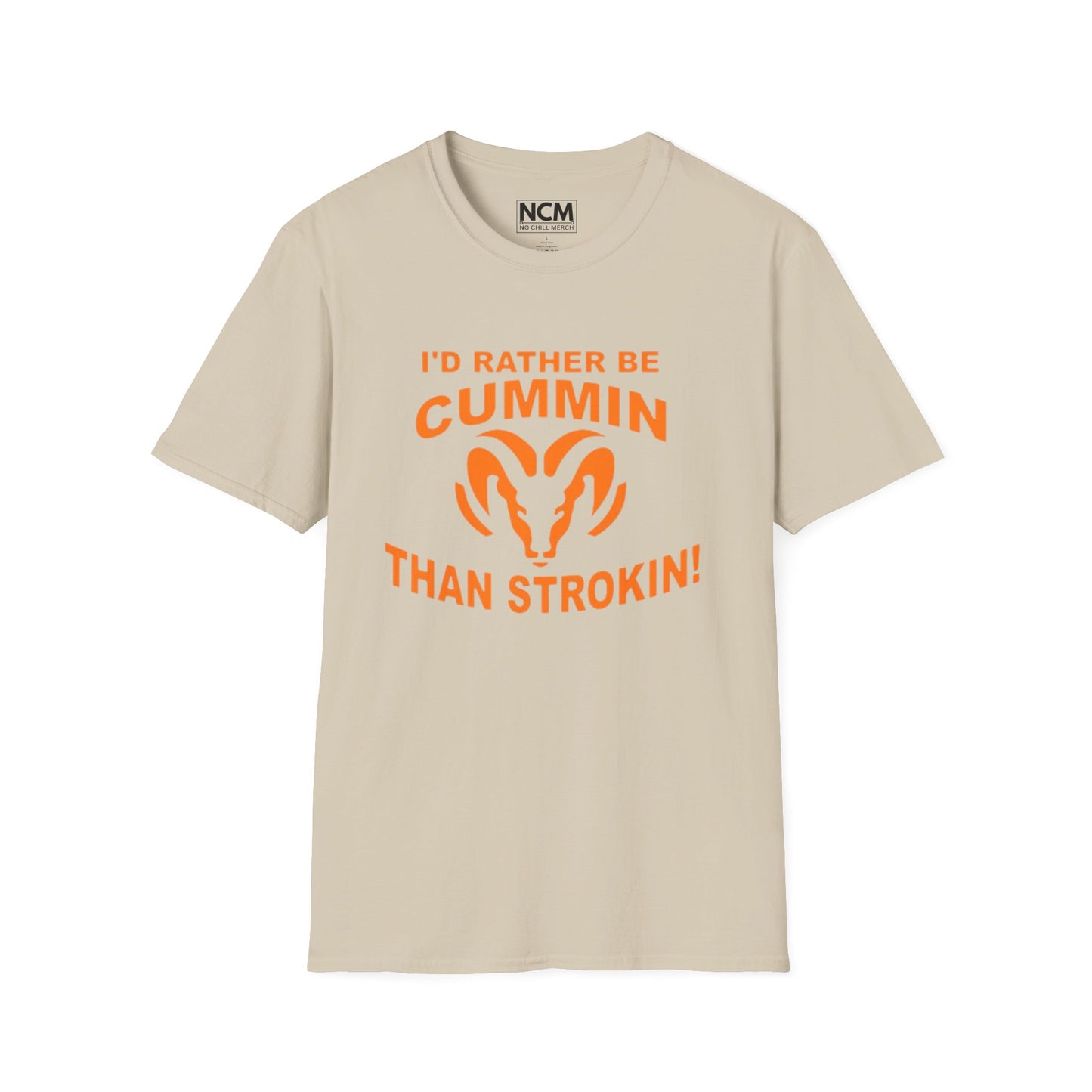 “I’d Rather Be Cummin’ Than Strokin’ Truck T-Shirt