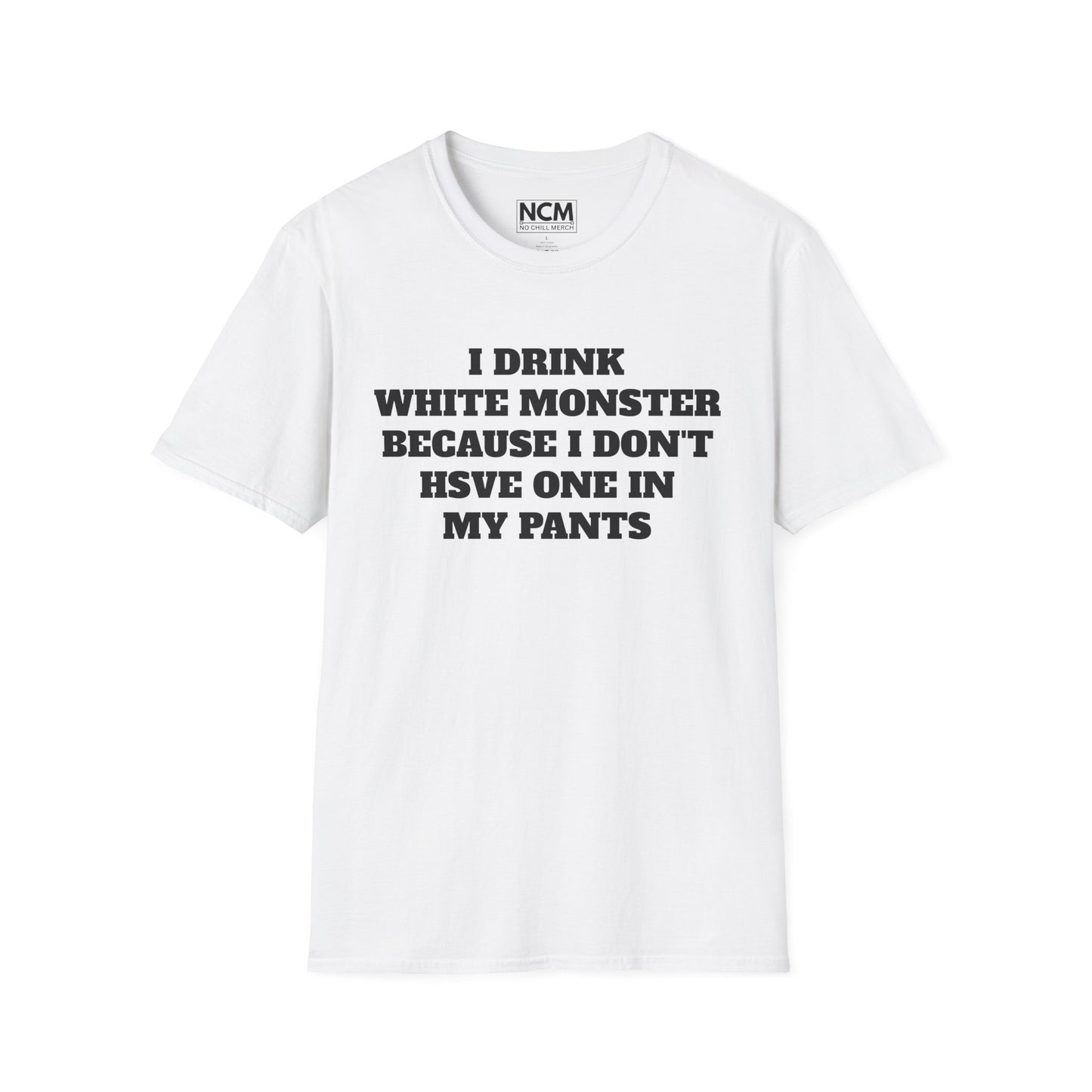 I Drink White Monster T Shirt