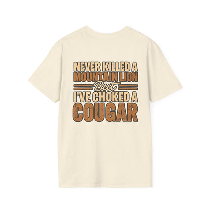 Choked A Cougar T-Shirt