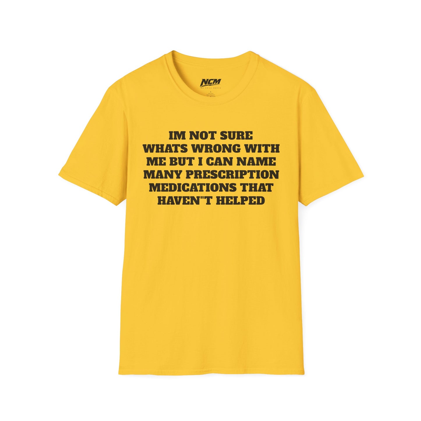 Not Sure What's Wrong T-Shirt