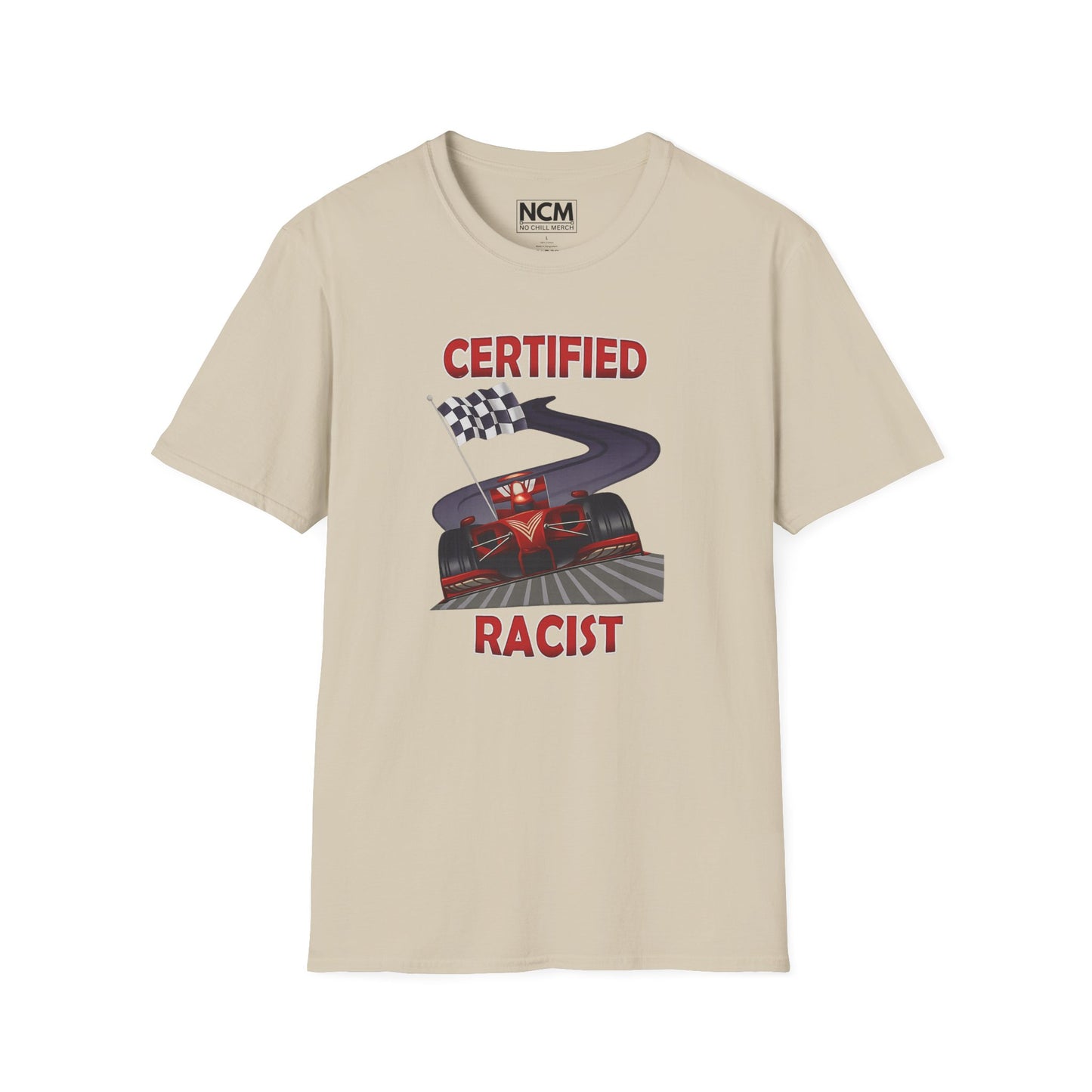 Certified Racist T-Shirt