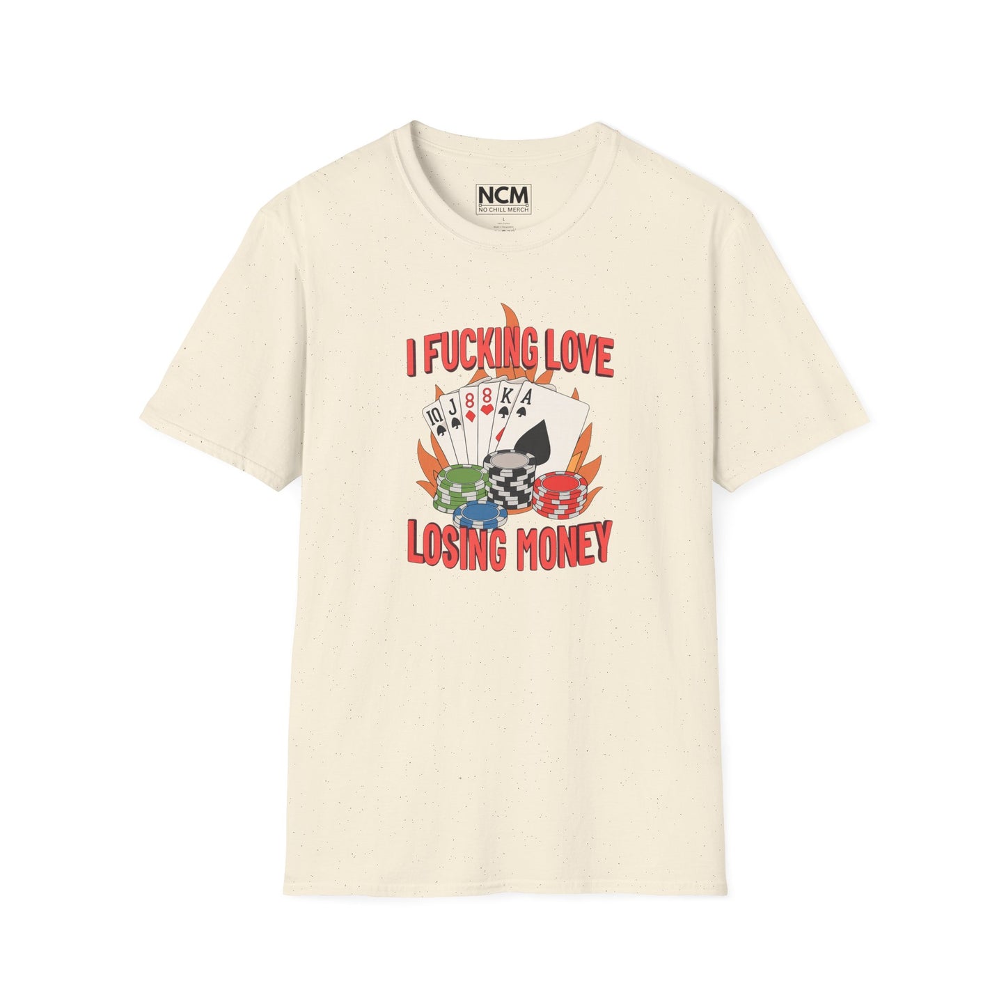 Love Losing Money  T Shirt