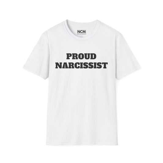Proud Narcissist T-Shirt