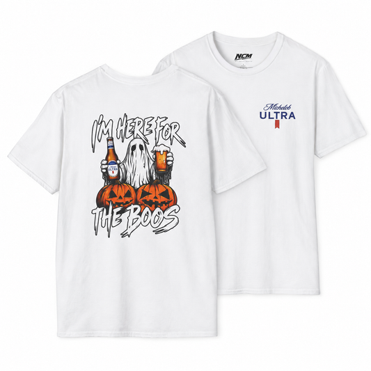 Here For The Boos T-Shirt