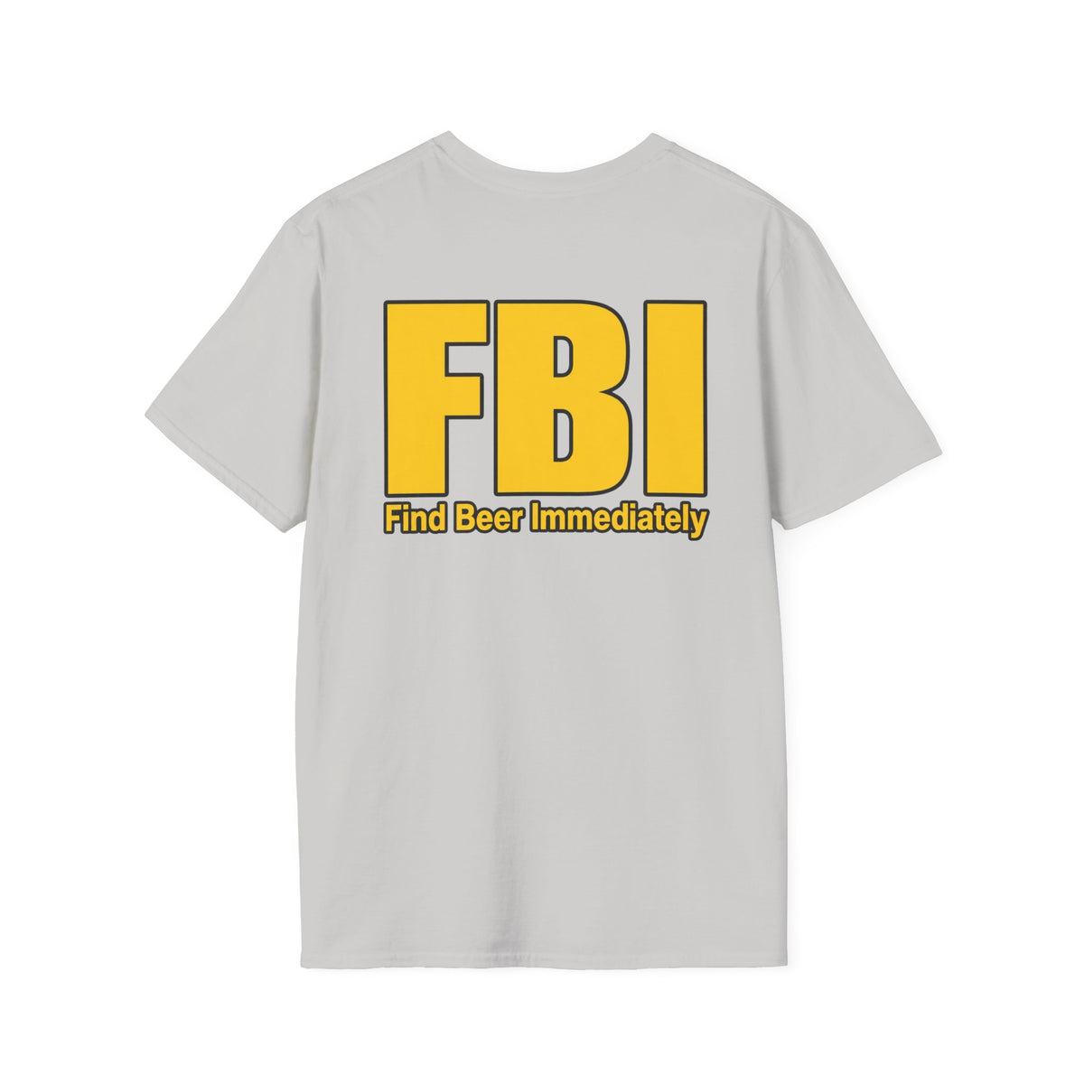 FBI Find Beer (Back) T-Shirt