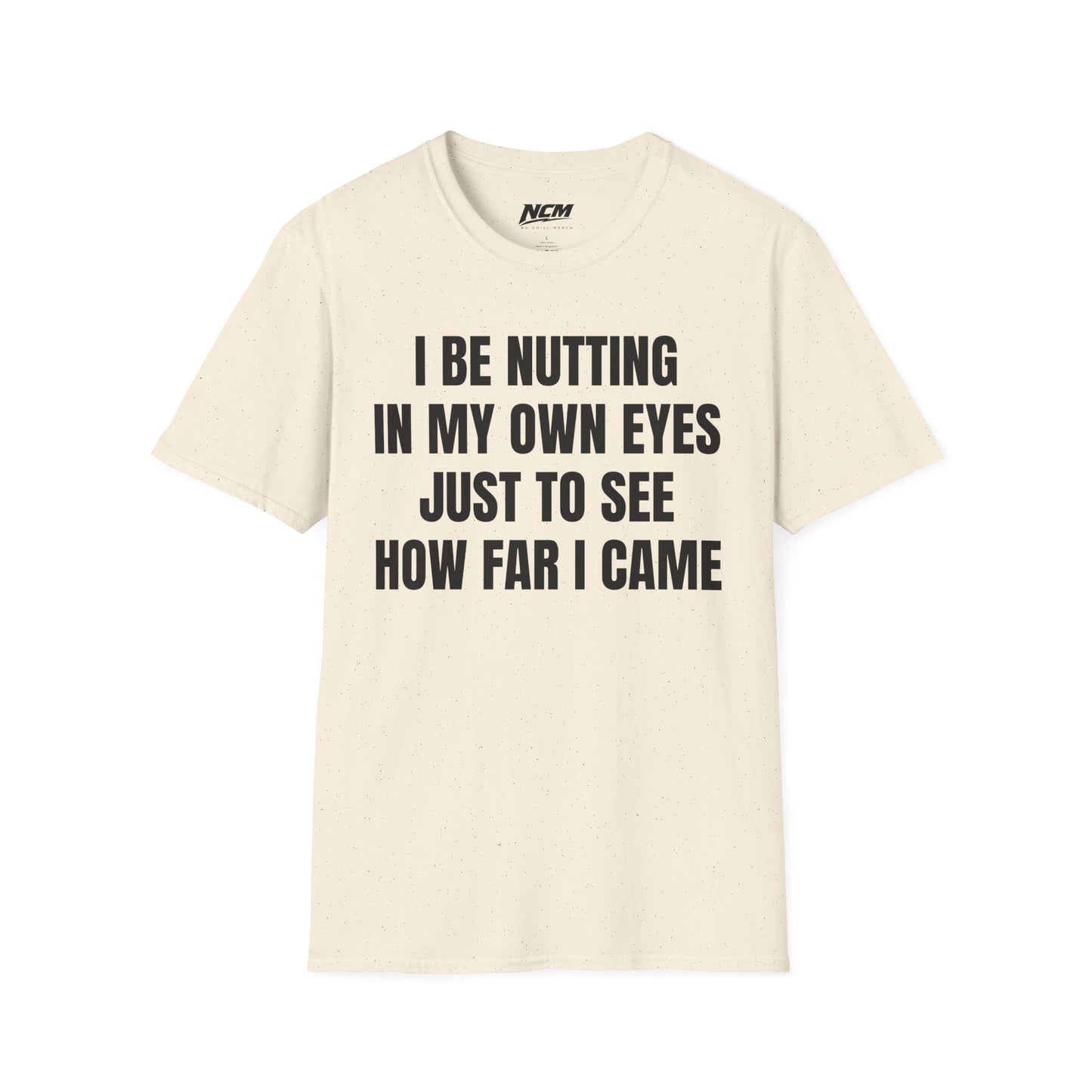 Nutting In My Own Eye T-Shirt
