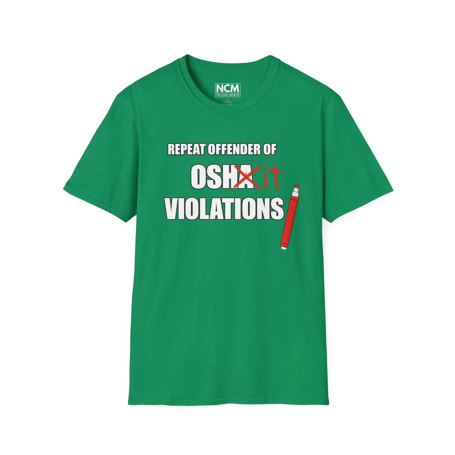 Repeat Offender of OSHA Violations T Shirt