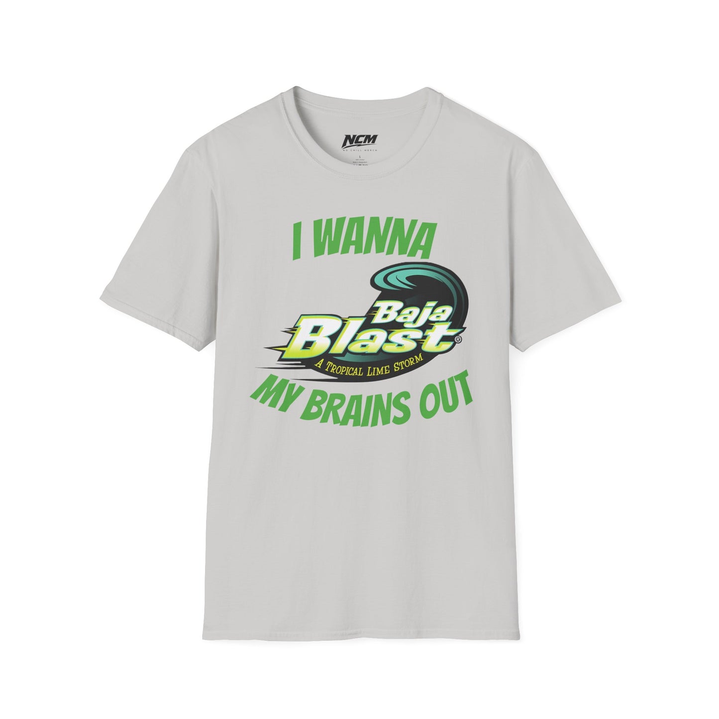 I Wanna Baja Blast My Brains Out T-Shirt