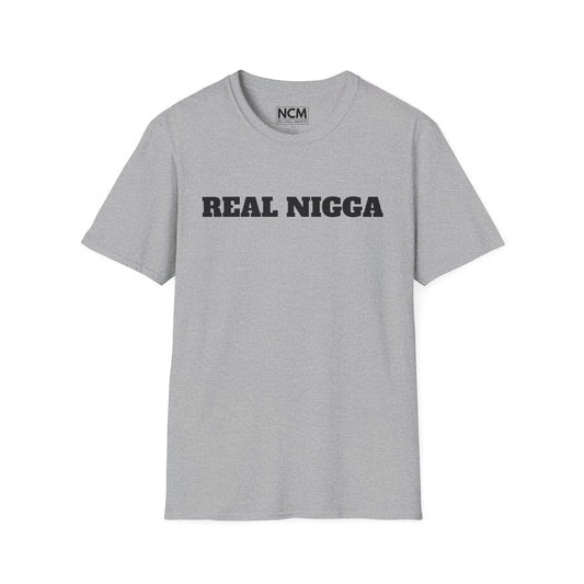 Real N***a t-Shirt