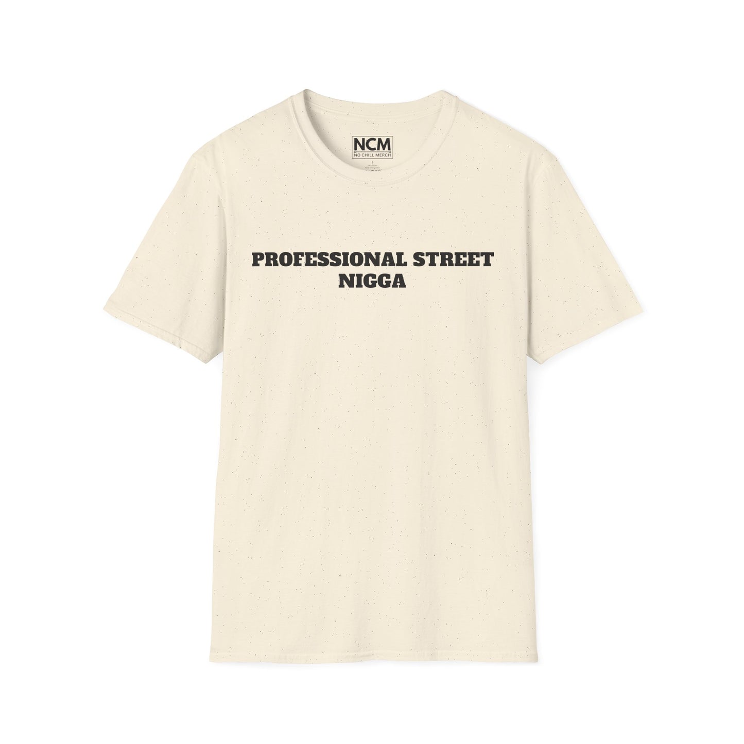 Professional Street N***a