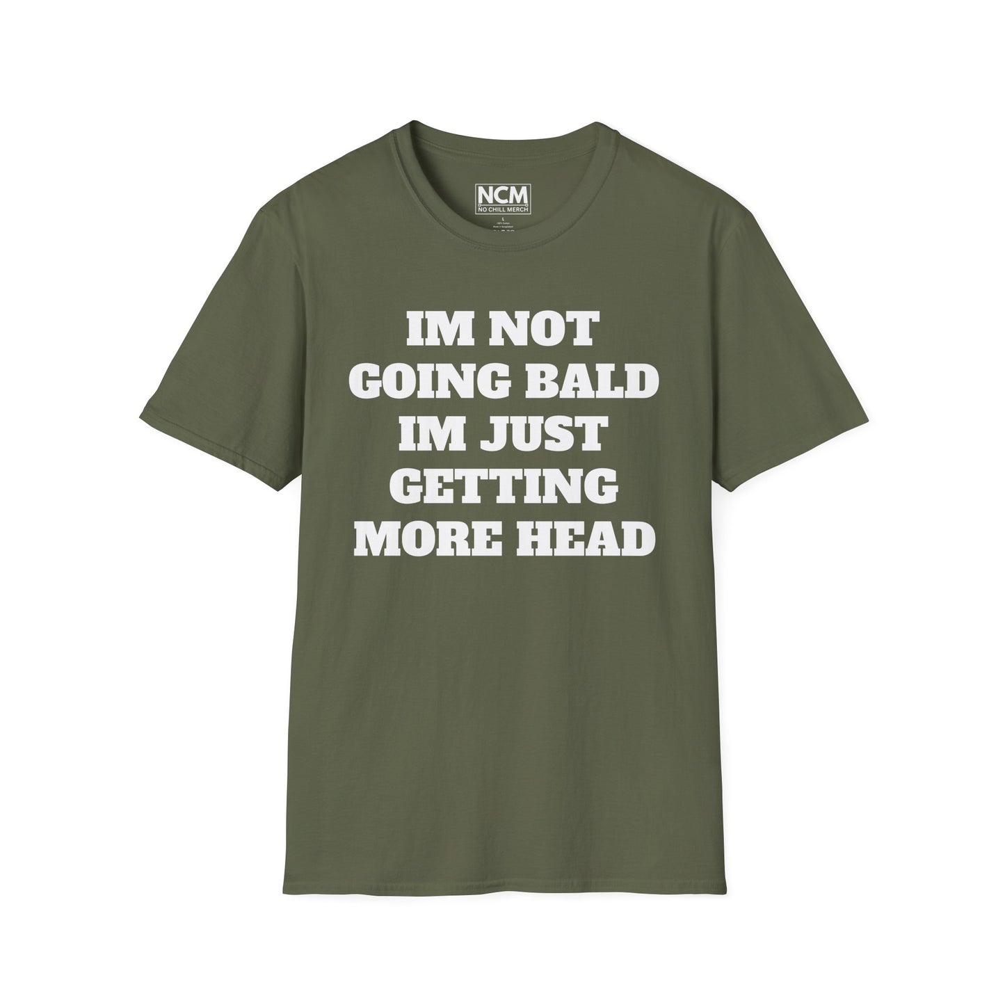 Not Balding, I'm Getting More Head T-Shirt
